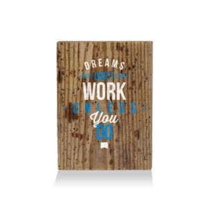 LumberPrint Holzdruck Deko Wandbild DREAMS don’t work unless you do Wise Words